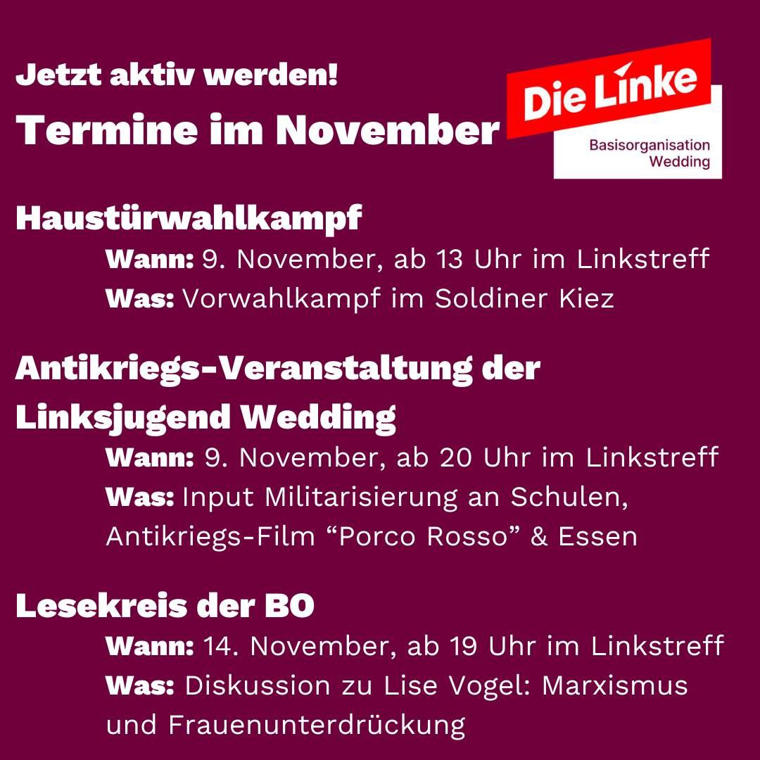 dielinkewedding's tweet image. Was geht so ab bei eurer Lieblingsbasisorganisation der Linken? 🚩 Die Termine im November findet ihr hier 👇
