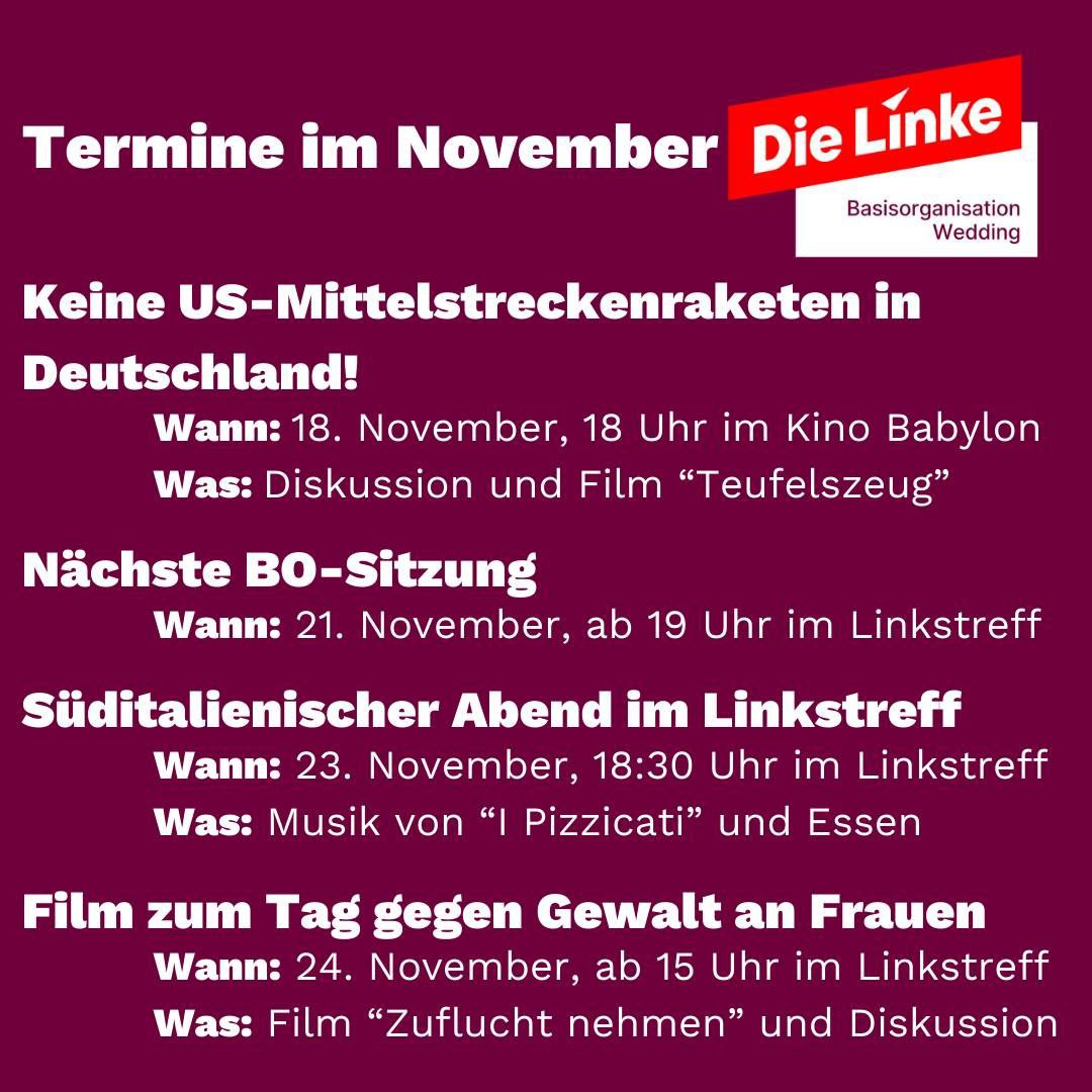 dielinkewedding's tweet image. Was geht so ab bei eurer Lieblingsbasisorganisation der Linken? 🚩 Die Termine im November findet ihr hier 👇