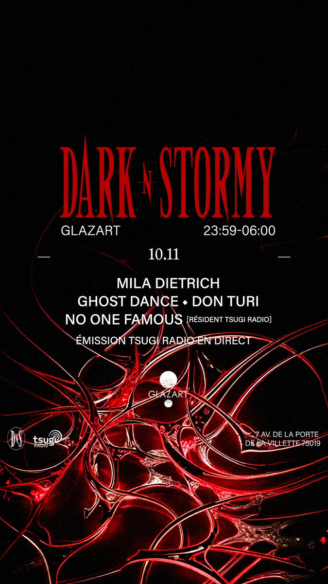 TONIGHT !! 
Dark N Stormy s’associe à <a href="/tsugimag/">Tsugi</a> radio   pour une magnifique soirée qui se déroulera à @Glazart  .
-23h/00h-  Émission Tsugi Radio en direct du chapiteau de Glazart
-00h/06h-  Dark N Stormy party <3