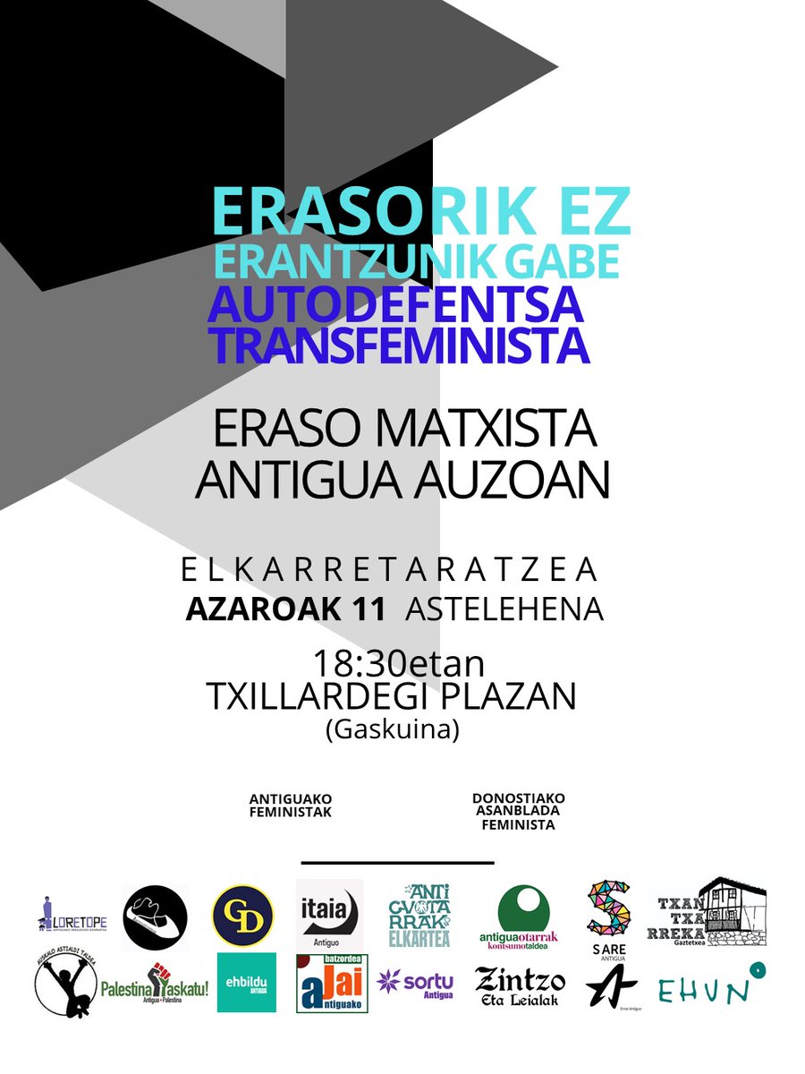 📢 ADI!!! Aurreko larunbat goizaldean ERASO MATXISTA bat gertatu zen Antigua auzoan. 
Astelehenean, azaroaren 11an, arratsaldeko 18:30etan elkarretaratzea egingo dugu Txillardegi Plazan.

Antiguak argi du! *ERASORIK EZ ERANTZUNIK GABE!*