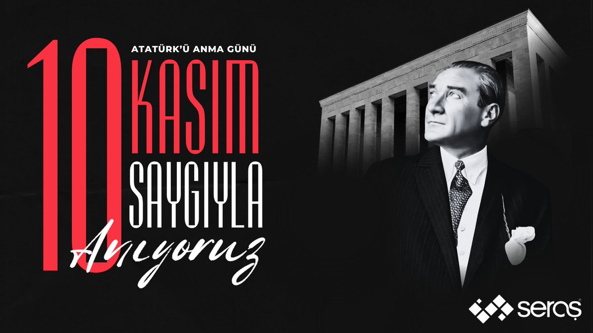 Türkiye Cumhuriyeti'nin kurucusu, Gazi Mustafa Kemal Atatürk'ü saygı, sevgi ve özlemle anıyoruz. #10Kasım1938 #10Kasım #Atatürk #seraş