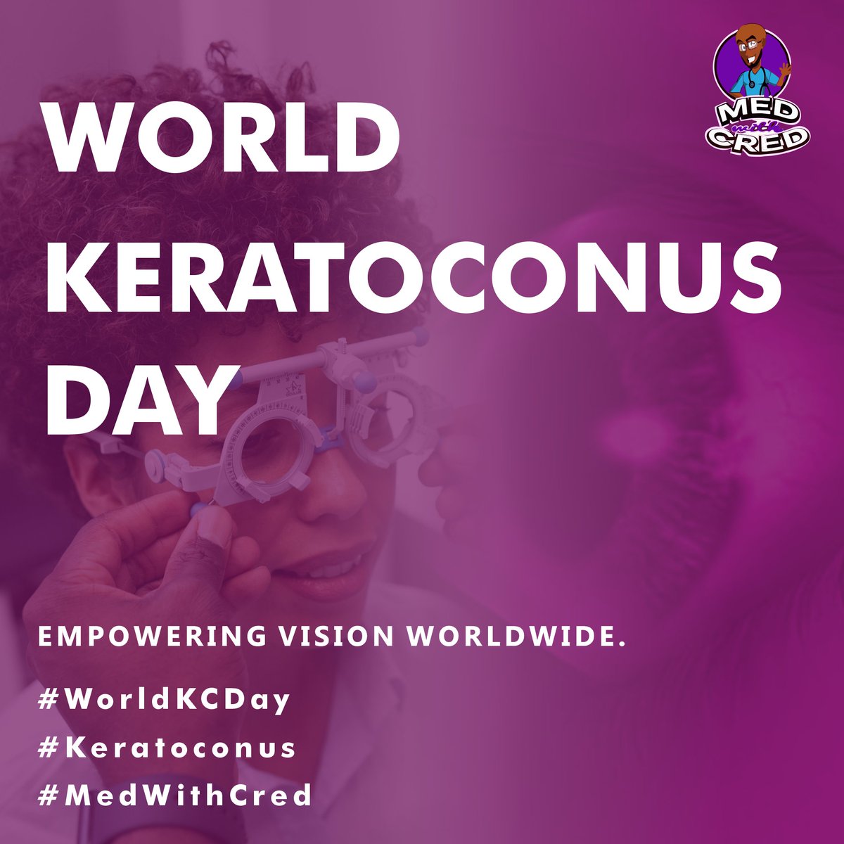medwithcred's tweet photo. WORLD KERATOCONUS DAY

Theme: Empowering Vision Worldwide.

 WORLD KERATOCONUS DAY is observed annually on November 10.

Occurring worldwide, Keratoconus is a disease that causes cornea thinning, and affects the cornea's shape, causing distorted vision. https://t.co/x4Qh9Ulmgp