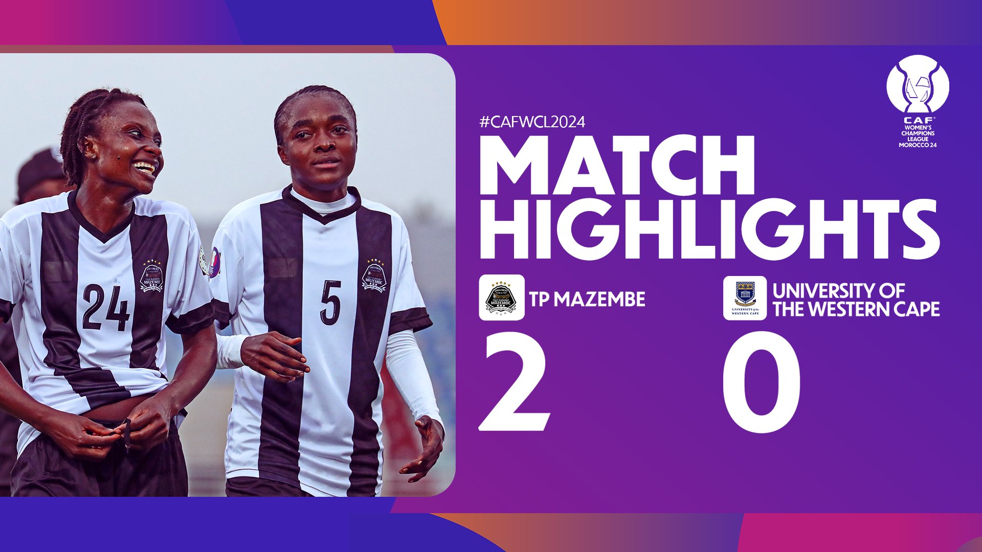 HIGHLIGHTS. 🎞🇨🇩 @TPMazembe with excellence scored two goals to win their first 3 points against University of the Western Cape! #CAFWCL2024