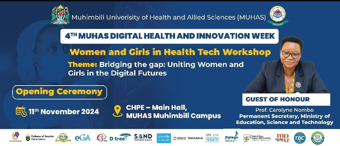 muhas_dhealth's tweet photo. Tomorrow, the Women and Girls in HealthTech Workshop will kick off at CHPE Main Hall, MUHAS Upanga Campus.
The Guest of Honor, Prof. Carolyne Nombo, Permanent Secretary of the Ministry of Education, Science, and Technology, will officially open the ceremony.
#DigitalHealthTz https://t.co/Cg9kO3oY7Y