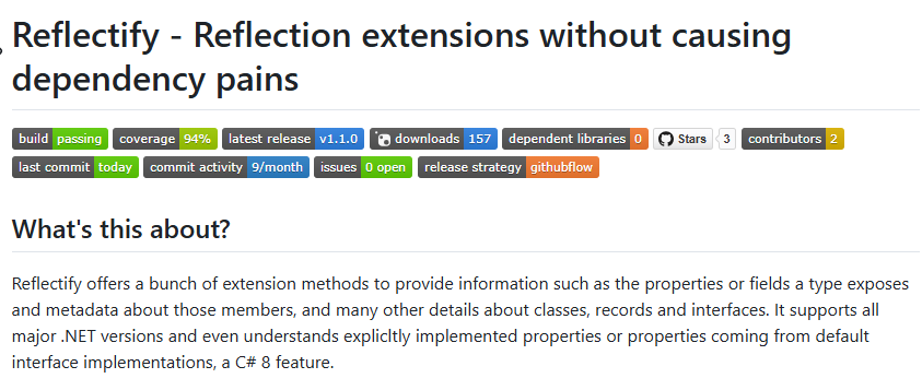 I've just shipped a feature release for Reflectify, a NuGet package for all kinds of Reflections stuff that compiles as a C# file without binary dependencies.