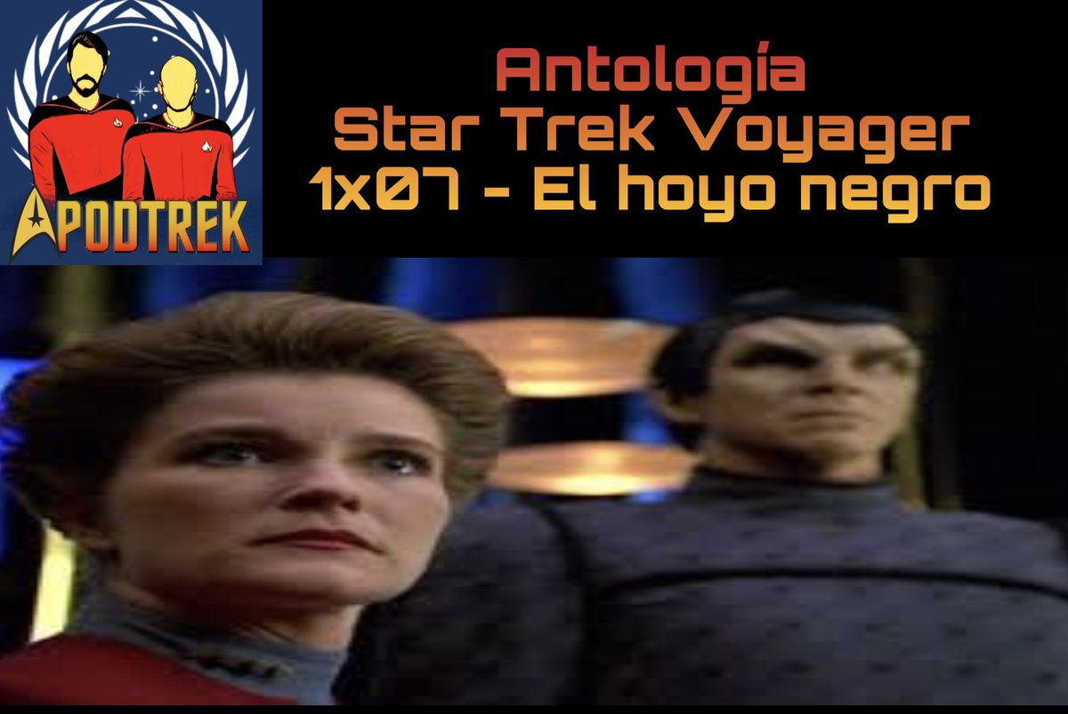 repasoenserie's tweet photo. Nueva Antología en Podtrek , esta vez comentamos
#StarTrekVOY #StarTrekVoyager - 1x07 - El hoyo negro
🟠Ivoox https://t.co/A7zINebBEo
🟢Spotify https://t.co/8cRJ0YIEe5
🔴YouTube https://t.co/yQAQTQa7lc https://t.co/dE1YRXoHlR