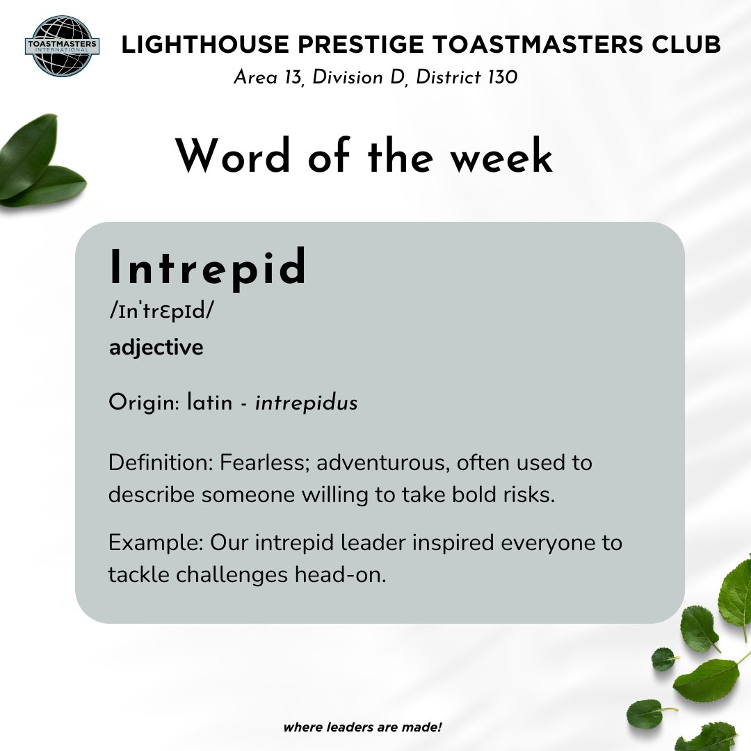 LTPrestigeTM's tweet photo. Channel your intrepid spirit this week and take on new challenges with courage! 💪✨
🗣️
#toastmasters
#wordoftheweek https://t.co/erxgpOH3LY