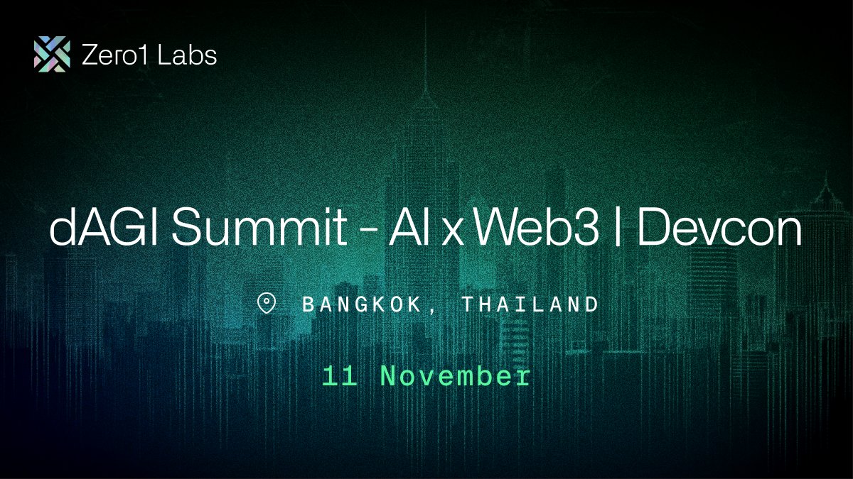 zero1_labs's tweet photo. Zero1 Labs is excited to join the AI x Web3 dAGI Summit hosted by @dAGIhouse. The event will feature 20 industry leaders, 300 attendees, keynotes, panels, and opportunities for one-on-one meetings with experts.

Key highlights of the event include insights on:

- Harnessing community-driven intelligence to fuel the agent economy.
- Developing edge solutions for scalable, decentralized computing for autonomous agents.
- Expanding open AI access through decentralized data and model sharing.
- Enhancing AI evolution with networked, cooperative agents.
- Integrating blockchain with DePIN for scalable machine learning resources.
- Engineering decentralized intelligence for collaborative ecosystems.

This event is made possible by collaboration with other AI projects and ecosystems, including @spheron, @assisterr, @ZettaBlockHQ, @withvana, @TheoriqAI, @fluence_project, @arcium, @gizatechxyz, and more.

📅 November 11, Bangkok
👉 Free tickets available here: https://t.co/1EKwplqSBT
