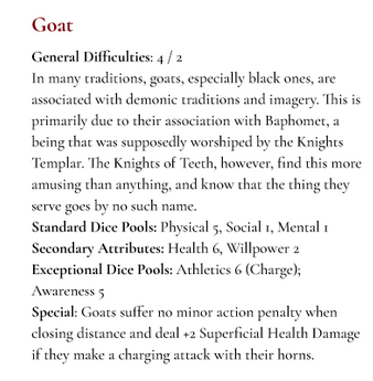 Publishing69416's tweet photo. Weโre almost finished with the formatting, and I have to say, Iโm very pleased with its turning into a must-have resource for any Storyteller looking to add infernalism or horror to their game. Also it includes stat for goat
#TTRPG #tabletopgames #RPGResources #GamingTools #wod https://t.co/R3WYdQID7U