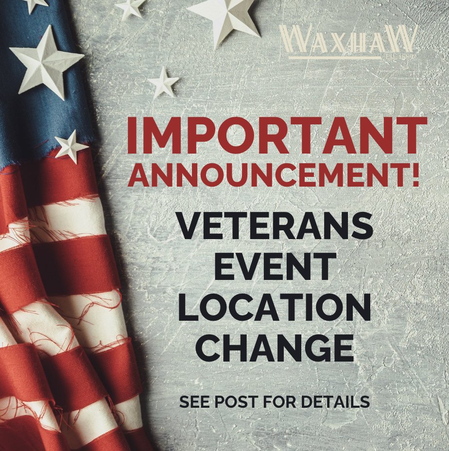 *IMPORTANT UPDATE: Veterans Day Ceremony Location Change* Due to the weather forecast for tomorrow November 11, the Veterans Day ceremony will be moved indoors to the Waxhaw Recreation Barn- Building B (5412 Waxhaw-Marvin Road). The start time will remain the same at 11:00 am.