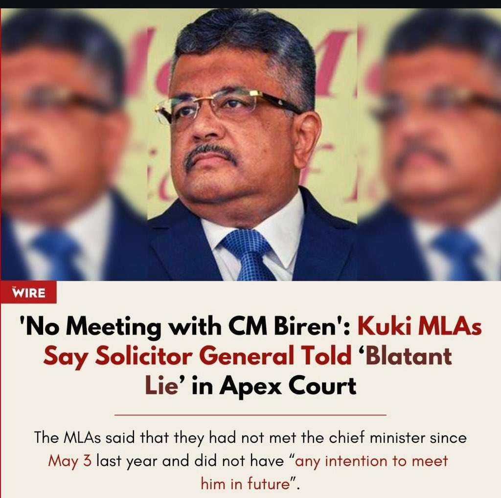 samkhongsai_'s tweet photo. Manipur: ‘No Meeting with CM Biren': Kuki MLAs Say Solicitor General Told 'Blatant Lie' in Apex Court.
Meitei Lies and Disinformation have now even reached the Supreme Court of India 🇮🇳
A community which thrives on lies &amp; propaganda will be busted surely.
https://t.co/xujujyQze3 https://t.co/mvemxr7gMN