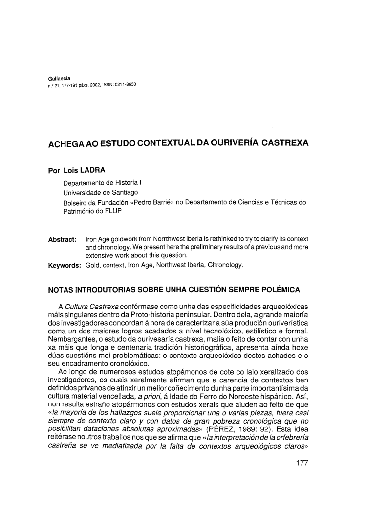FCMart1n's tweet photo. O certo é que xa en 2002 X. L. Ladra advertía que o rango cronolóxico da ourivaría #castrexa, segundo os rangos máximos manexados para as pezas achadas en contexto arqueolóxico, iría do séc. III a.C. ao IV d.C. 

Ou sexa, do século anterior á conquista ata o Baixo Imperio…➡️ https://t.co/OwkgnnieQ4