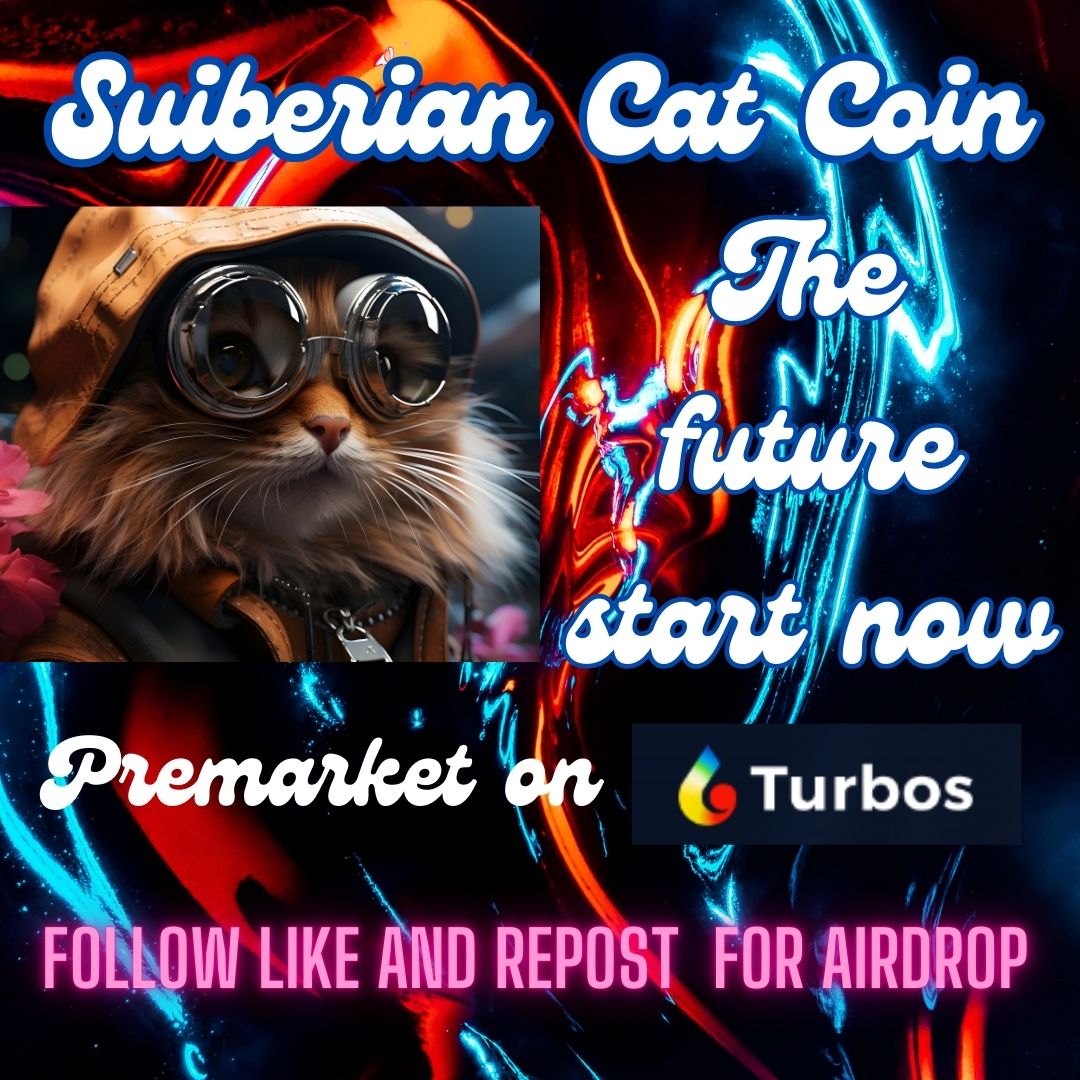 Suiberian's tweet photo. Buy here: https://t.co/VTsN4YYJG1 
#CatCrypto
#FelineFinance
#KittenCoin
#Memecoin
#Crypto
#Altcoin
#Community
#NFT 
#Airdrops https://t.co/bVNtTZYDyt