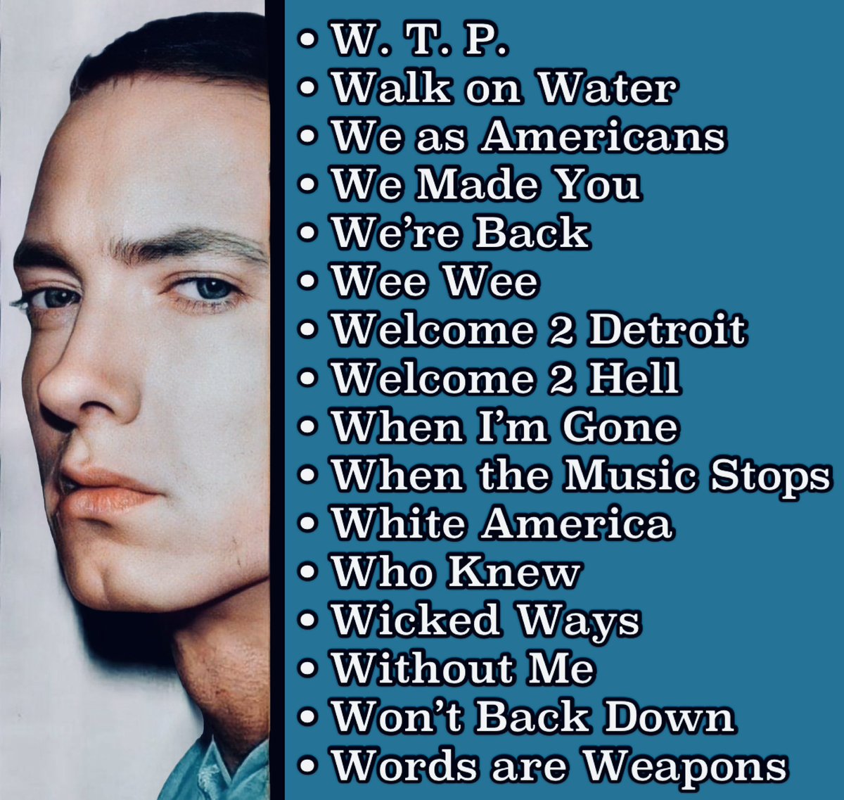 EmeLatina's tweet photo. 👀 What’s your top 5 #Eminem songs (or features) that start with the letter W?

👉🏼 Day 21 https://t.co/ccVgddXDh3