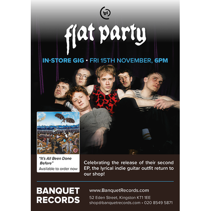 ahead of the in-store here on the day of release, Flat Party's new 12" EP is with us now banquetrecords.com/search?a=Flat+…
