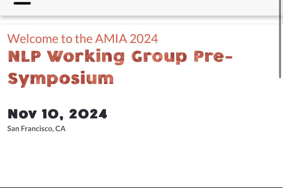 amiaNLPwg's tweet image. NLP Working Group Pre-symposium is about to start! #AMIA2024