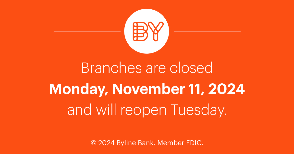 All Byline branches are closed in observance of the holiday, but you can always bank online or through our app. Thank you to all who served. #VeteransDay