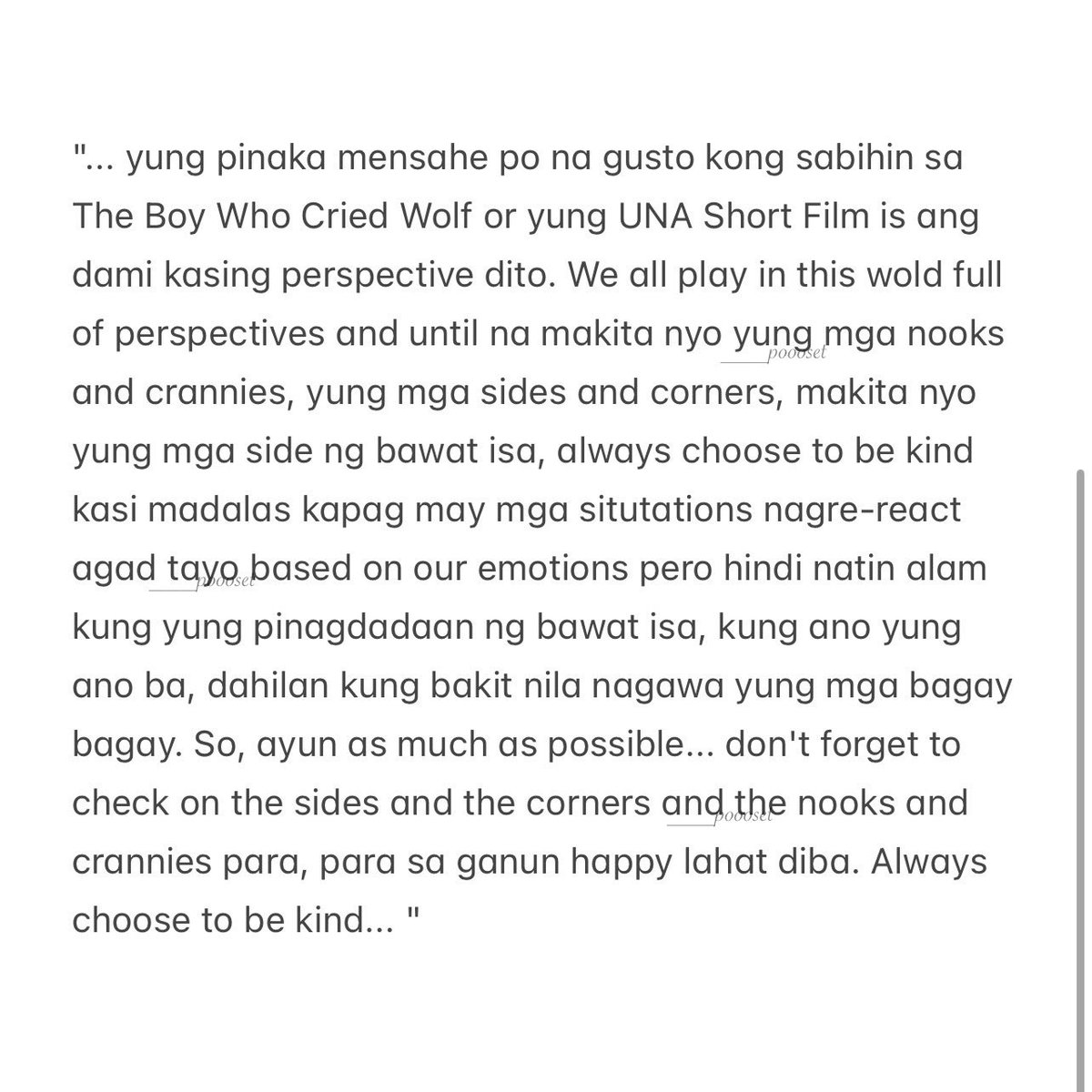 ___poooset's tweet photo. "... We all play in this wold full of perspectives and until na makita nyo yung mga nooks and crannies, yung mga sides and corners, makita nyo yung mga side ng bawat isa, always choose to be kind... "

ACTOR ERA NI OLBAP
@imszmc #PABLO
#UNAShortFilm
#UNAPremiereNight https://t.co/BPm4SUv195