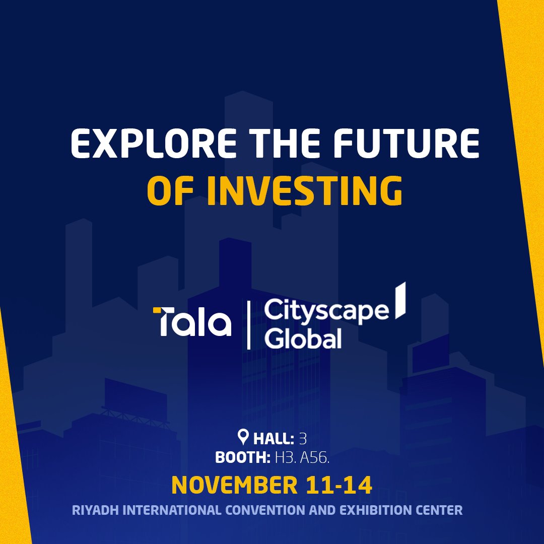 Tala_Invest's tweet photo. زورونا في جناح تالا في سيتي سكيب - القاعة 3، H3.A56, من ١١ الى ١٤ نوفمبر، واكتشفوا سهولة الاستثمار معنا.

Stop by our booth at Cityscape, Hall 3, H3.A56, from November 11-14 and learn how to make smart investments. https://t.co/iATPanXg9P