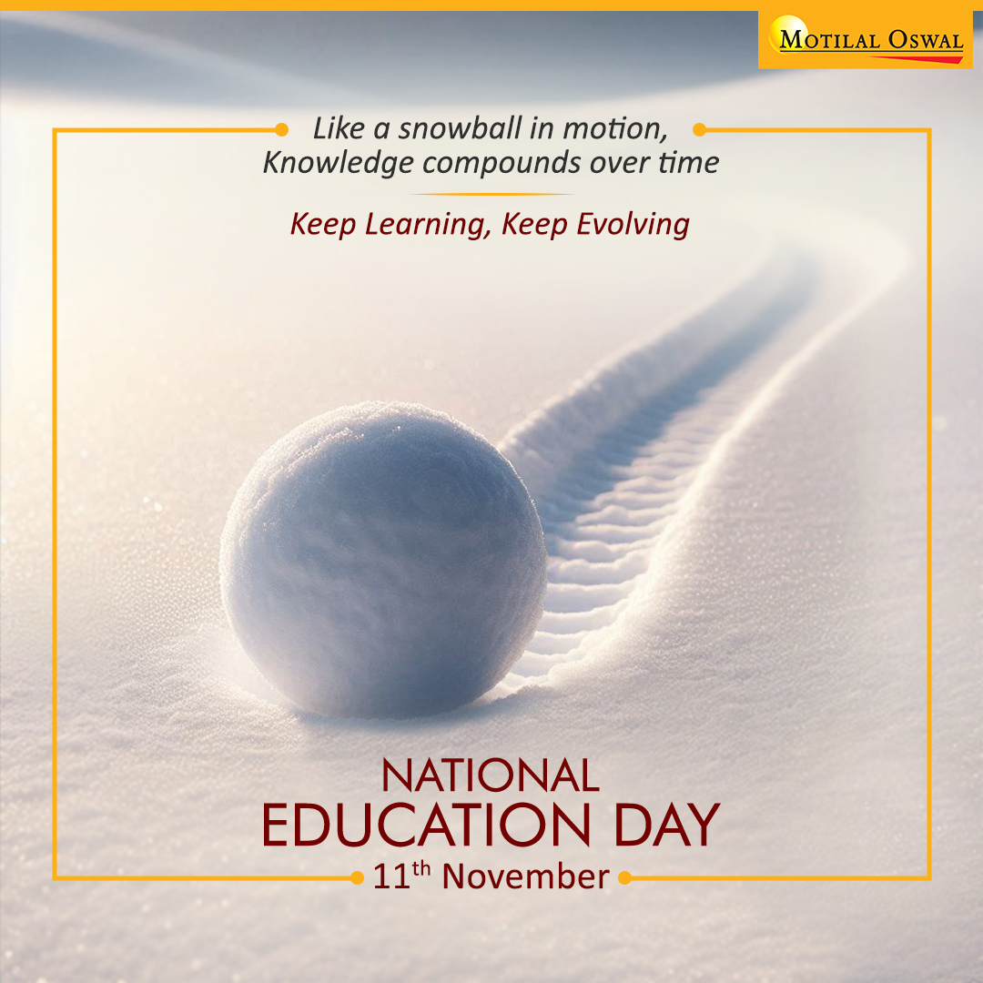 MotilalOswalLtd's tweet image. Education is the first investment towards a lifetime of returns! 📈
On National Education Day, let’s keep learning, growing, and making informed choices for a brighter future. 📖
#NationalEducationDay #KnowledgeFirst #MotilalOswal