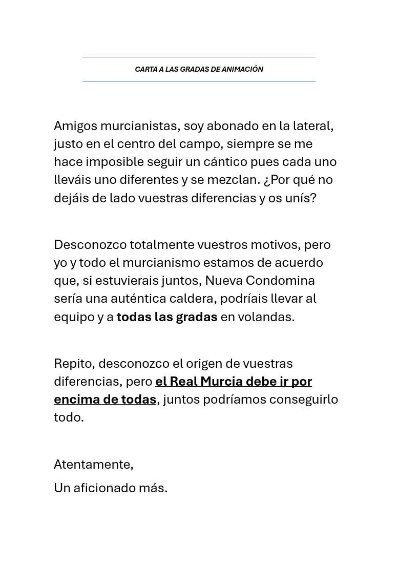 Leedla por favor, no tiene desperdicio.

<a href="/murcianistas/">GRADA MURCIANISTA</a> <a href="/feperealmurcia/">FEPEMUR</a> <a href="/RaijosGranas/">Raijos Granas</a> <a href="/realmurciacfsad/">Real Murcia CF</a>