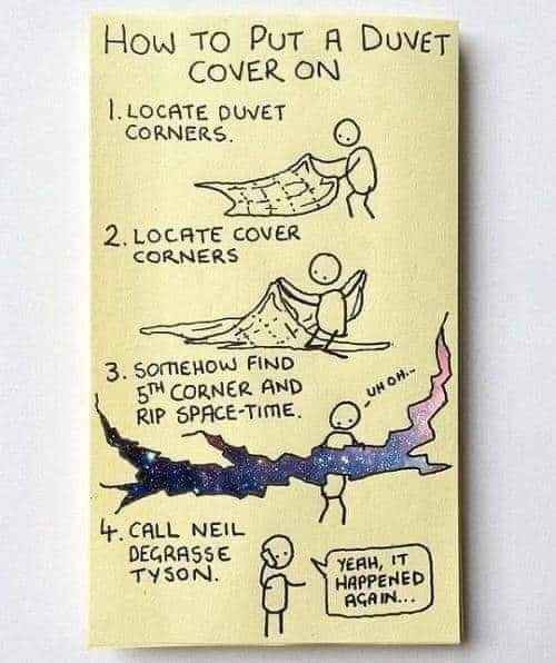 Sacrilegious_D's tweet photo. It is quite a conundrum... 😂 @neiltyson
#duvet #spacetimecontinuum #NeilDeGrasseTyson https://t.co/XMBVebO8Vc