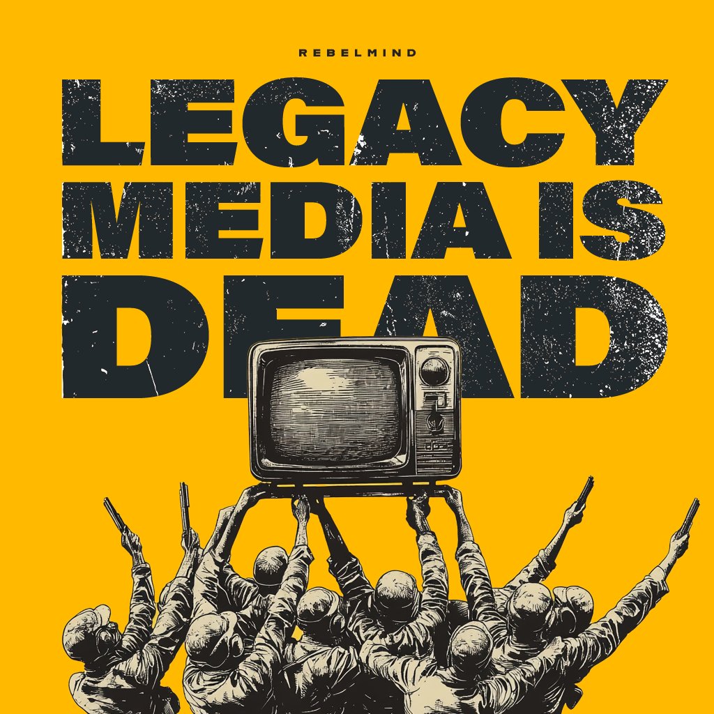 rebelmindx's tweet image. LEGACY MEDIA IS DEAD. LONG LIVE @X @elonmusk #design #poster #politics #Election2024