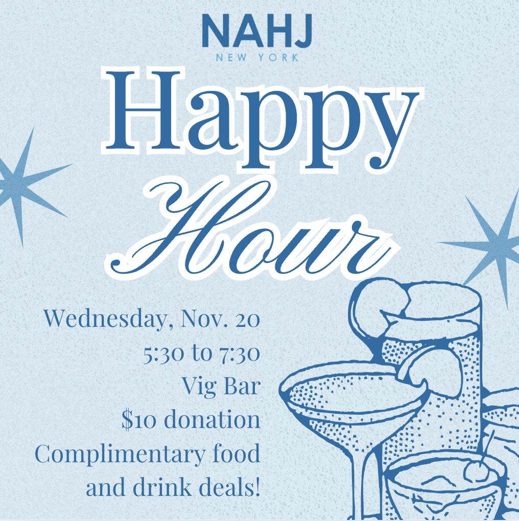 Please join us for a NAHJ NYC happy hour at Vig Bar, 12 Spring Street! Your $10 donation will get you free food, access to happy hour deals, and a chance to reconnect with NYC journos -- and it will also support NAHJ NYC's mission to provide scholarships, workshops and support.