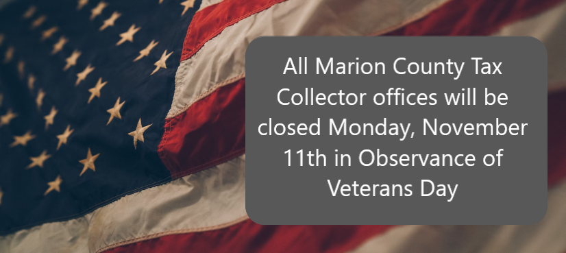 MarionTax's tweet photo. All Marion County Tax Collector offices will be closed Monday, November 11, 2024 in Observance of Veterans Day. All online services will be available at https://t.co/nyzQX5tI54. https://t.co/QRCRiK4PBH