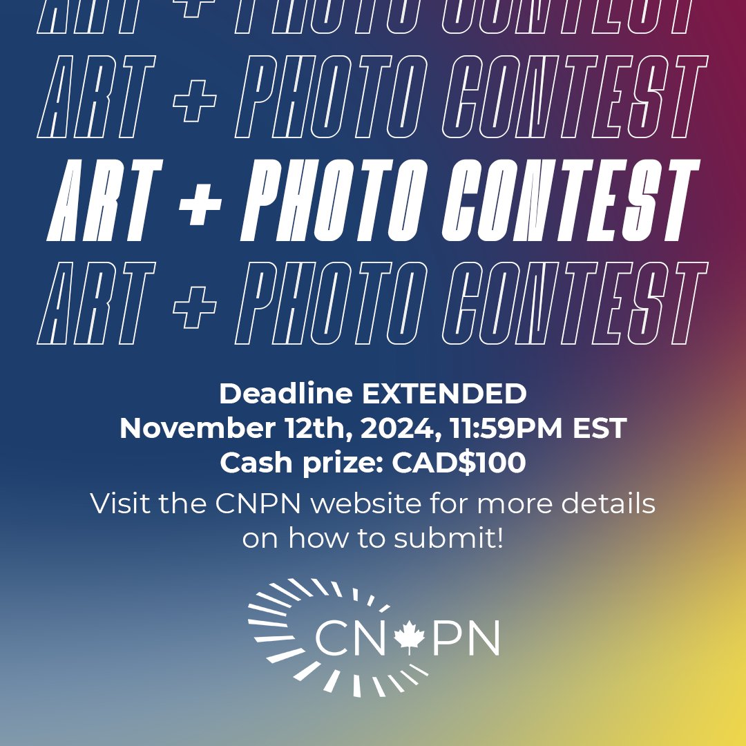 ATTENTION! TODAY is the last chance to our extended deadline for our 2024 Art+Photo Contest. Some of the prizes include a cash bonus of $100. See more details at cnpn.ca/photo-contest/
