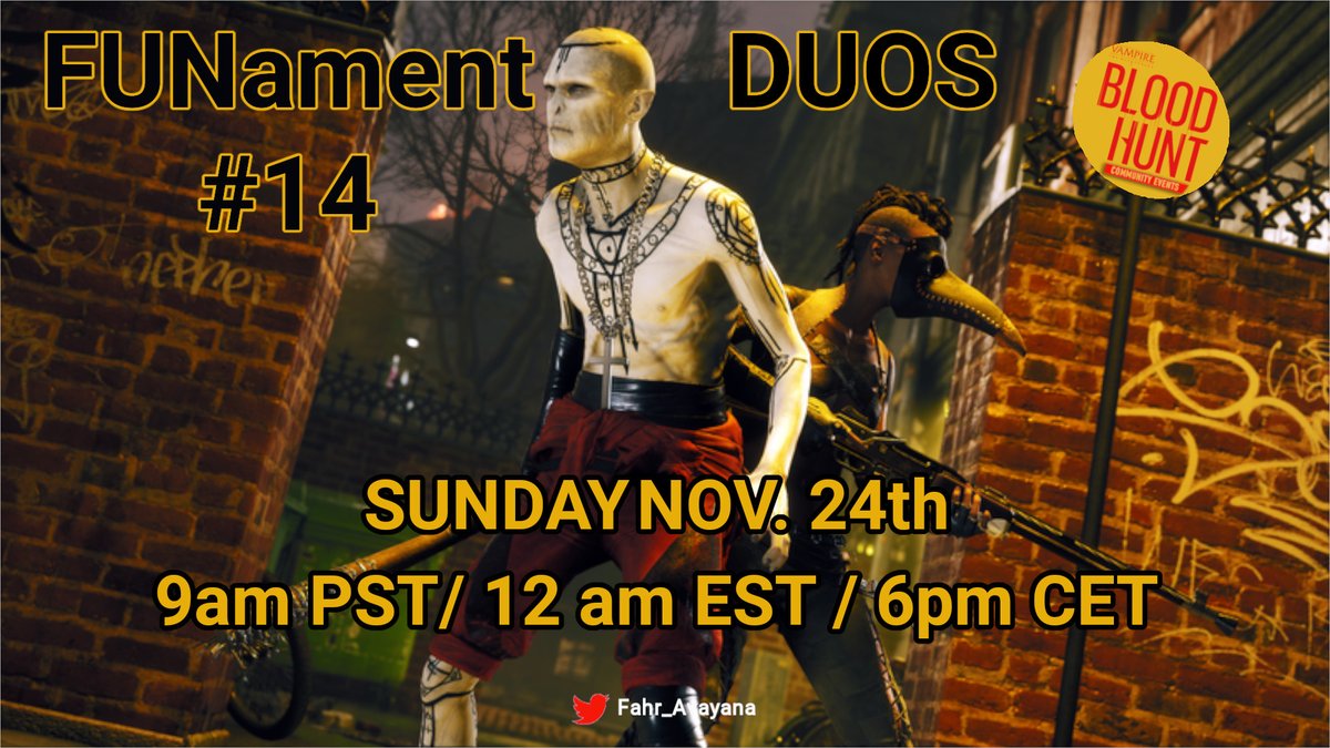 Fahr_Avayana's tweet photo. 🩸Sign up for the 14th #Bloodhunt Community #FUNament 🧛
Duo MODE!
Plenty have requested a different DAY & TIME so we fullfill your wish!
18 Winners🎖️
3 Categories
Participation reward
Viewer giveaways
Sign up HERE:
📝 https://t.co/FU2Xhx3yZQ
#Vampire #Sharkmob #Steam #PC #PS5 https://t.co/lDui01uqOK