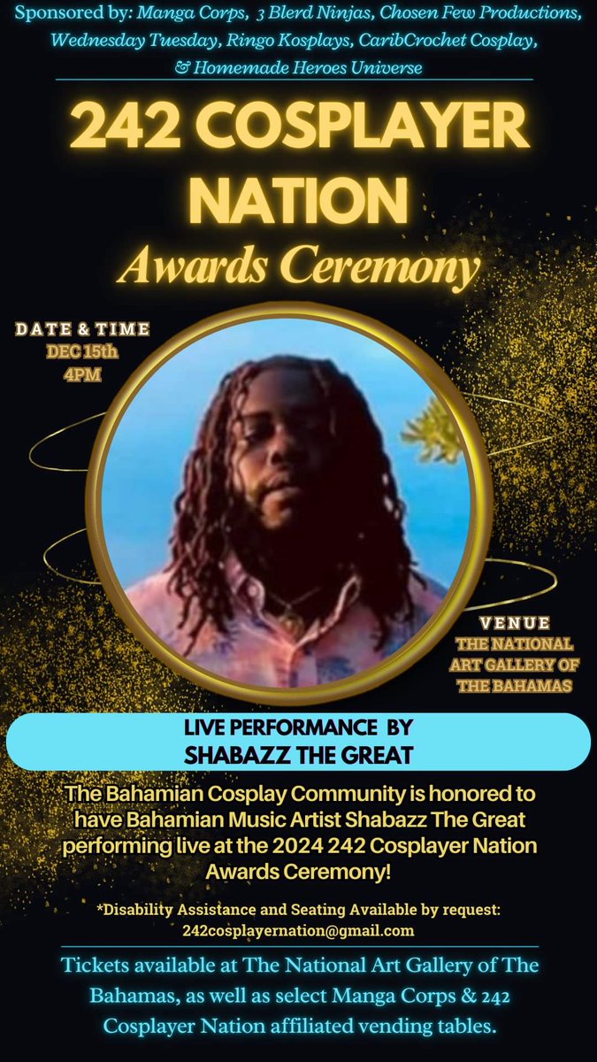 242cosnation's tweet photo. We are honored to have Bahamian Music Artist Shabazz The Great performing live at our first 242 Cosplayer Nation Awards Ceremony at The National Art Gallery of The Bahamas on December 15th, at 4pm. https://t.co/O9P2klozD1
