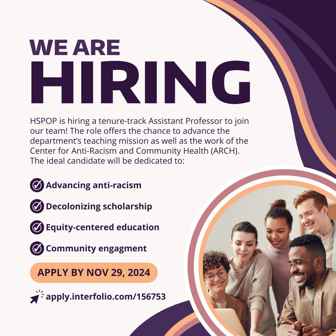 HSPOP is hiring a tenure-track Assistant Professor to join the team! This role offers the chance to advance the department’s teaching mission as well as the work of the <a href="/thearchcenter/">Center for Anti-Racism and Community Health</a> 

🌐 Learn more and apply: apply.interfolio.com/156753