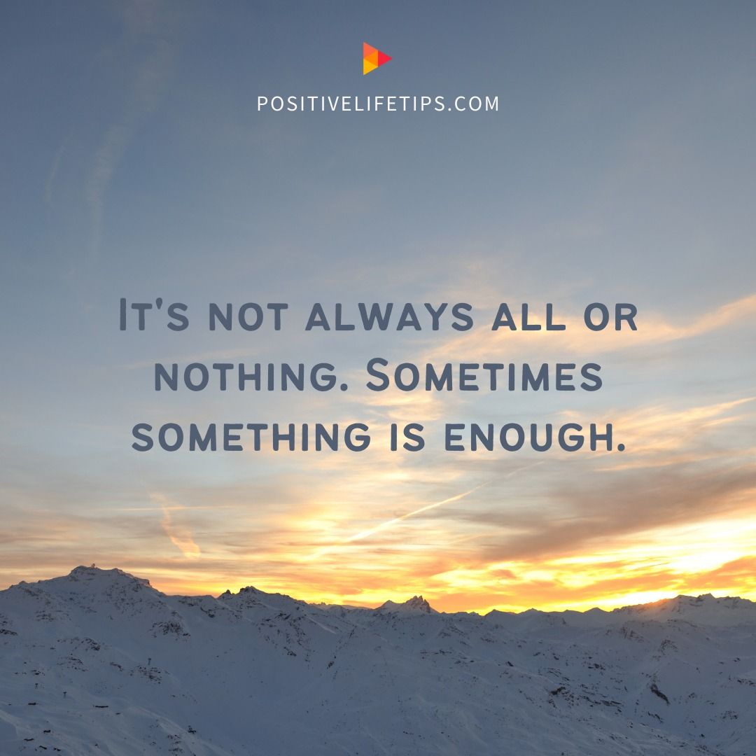 PosLifeTips's tweet photo. When you engage in all or nothing thinking, you evaluate your life in extreme terms: It’s either perfect or a disaster. You’re either a total success or a total failure. This is distorted thinking because life is a mixed bag for all of us.- Toni Bernhard J.D. https://t.co/xwgklijdCa
