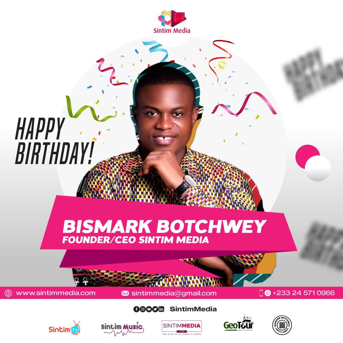 Happy birthday to our boss, Mr. Bismark Botchwey, Founder &amp; CEO of Sintim Media. Stay blessed boss <a href="/bisbotchwey/">BISMARK BOTCHWEY</a> 🙏 
#SintimMediaAt7 #WeAre7