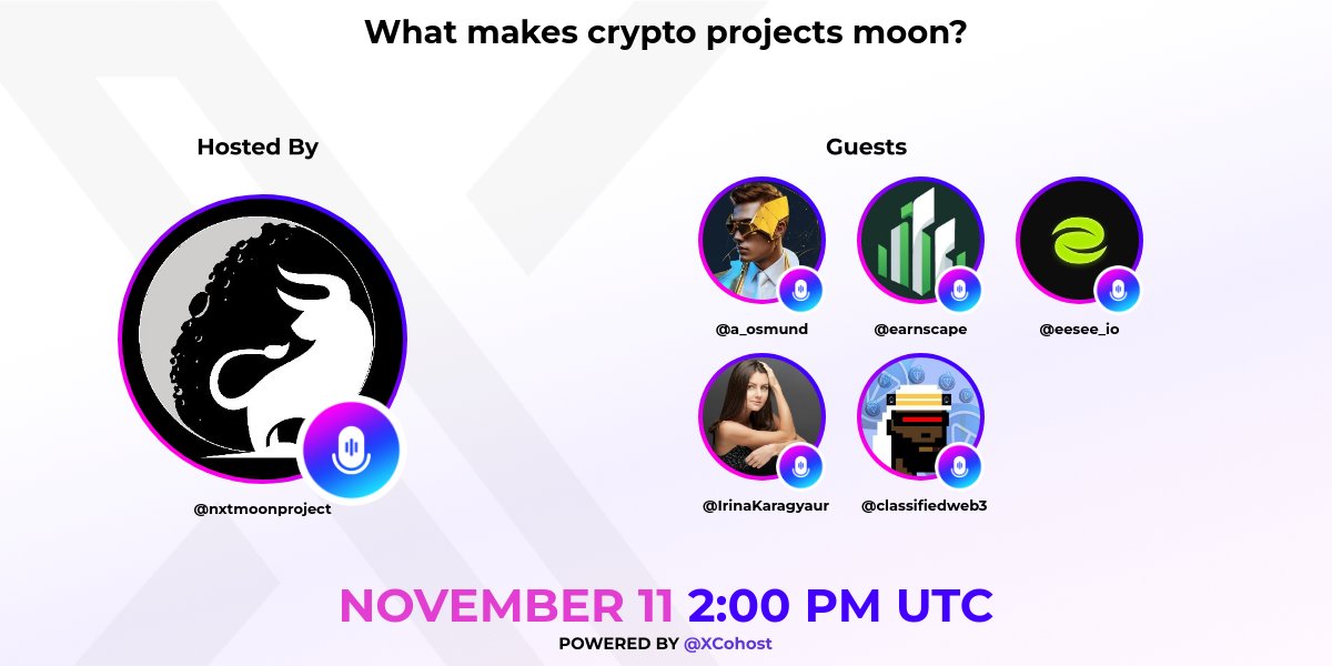 Join us on🗓️Monday, 11th November 9am EST | 2:00 PM UTC

#NXTMoonProject Episode #3: What makes a #crypto project moon? 

🎙️x.com/i/spaces/1DXGy…

In this episode, we're going to try and identify the top five elements that are responsible for propelling crypto projects to the