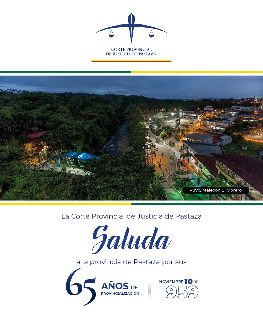 La Presidencia de la <a href="/CortePastaza/">Corte Provincial de Justicia de Pastaza</a> saluda a la provincia, cuna de pueblos y nacionalidades.

¡Loor a Pastaza!