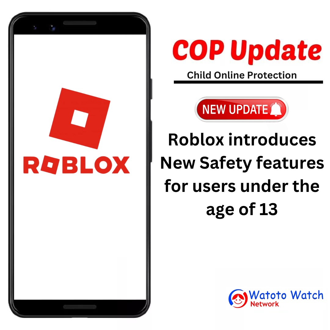 WatotoWatchNet's tweet photo. #ChildOnlineProtectionUpdate
#NewSafetyFeatures. #Roblox
From 18 November, under-13s will also be barred from accessing "social hangouts", which are online spaces where players can talk to each other by text and voice.
From 3 December, game creators will be asked to say whether their games are suitable for under-13s - with any that fail to do so being blocked for players 12 and younger.
Roblox is a free online gaming platform, which has around 70 million daily users world; users of all ages have the ability to socialize and play experiences with others in the community.
#ChildOnlineProtection