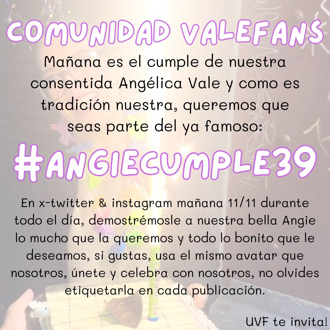 unionvalefans's tweet photo. ¡Acompañanos a celebrar mañana el 11/11 de @angelicavale!

No olvides usar el tradicional HT #AngieCumple39 y @ en cada post 🎊

Te dejamos la dinámica y la foto de avatar para que seas parte, gracias por unirte! RT  

#NuevaFotoDePerfil https://t.co/sKlyk6Vd7z