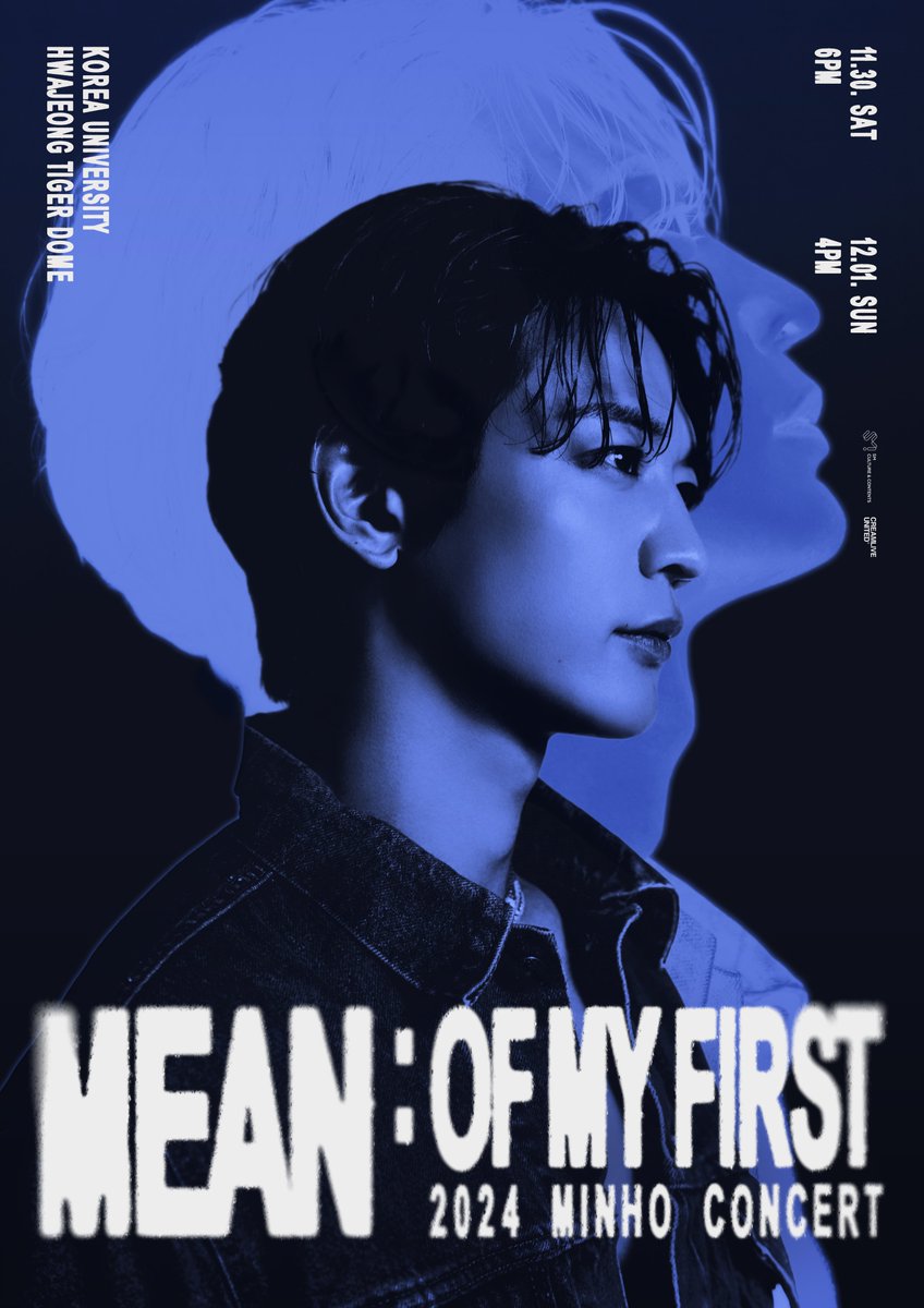 2024 MINHO CONCERT <MEAN : of my first>
💙MEAN ver. Poster is released!

🗓️ 2024.11.30(SAT) 6PM(KST) - 2024.12.01(SUN) 4PM(KST)
📍고려대학교 화정체육관 (Korea University Hwajeong Tiger Dome)
📍Live Streaming on Weverse, Beyond LIVE

🎫Weverse: bit.ly/4hSL17p
🎫Beyond