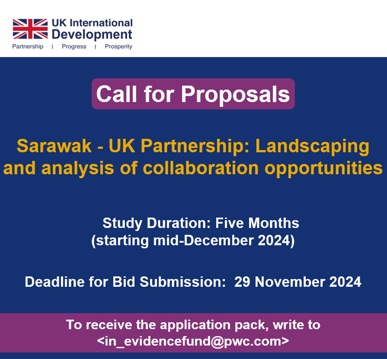 UKinMalaysia's tweet photo. 📢 Call for proposals  
 
 The study will inform engagement approach with the #Sarawak government and identify strategic entry points and collaboration opportunities that are responsive to the Sarawak’s Post-Covid Development Strategy (PCDP) 2030. https://t.co/gHbDK647KJ