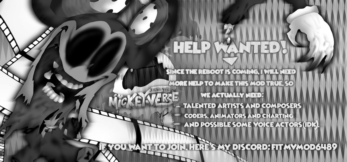 FNF: INTO THE MICKEY-VERSE REBOOT (FITMV)
HELP WANTED - That’s right! The mod is back, so we will need more people to make this mod true!

I hope you like this, and if you do, JOIN US! :D
discord.gg/PsbdvESNaM