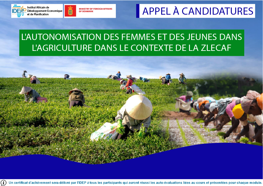 IDEPOfficial's tweet photo. 📣#AppelACandidature
✅Cours en ligne - L'autonomisation des #Femmes et des #Jeunes dans l'Agriculture dans le contexte de la #ZLECAf
5⃣semaines
Période : 1⃣8⃣nov. - 2⃣0⃣déc.
Français & Anglais
Gratuit
Inscription👉🏿https://t.co/3iN6LV7nHq
🔚Date limite 1⃣5⃣nov.
#IDEPCourses https://t.co/YtbcgPVKws