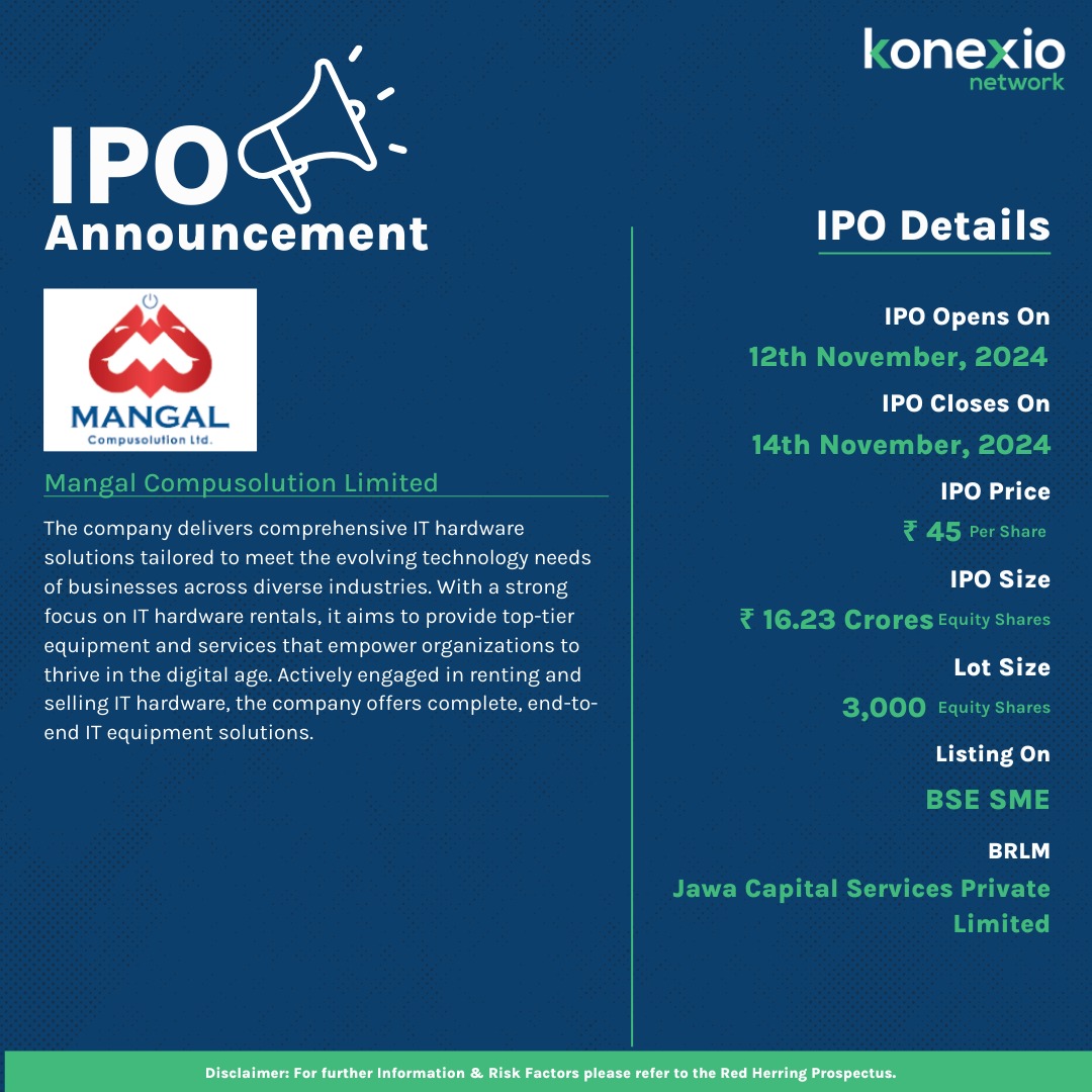 KonexioNetwork's tweet photo. Mangal Compusolutions Limited is going public with its IPO.
Stay tuned for more such updates!
#konexio #konexioupdates #mangalcompusolutionipo #ipo #nse #bse #nsesme #nsesmeipo #bsesmeipo #stock #stockmarket #stockmarketindia https://t.co/sVH8GZNzHN