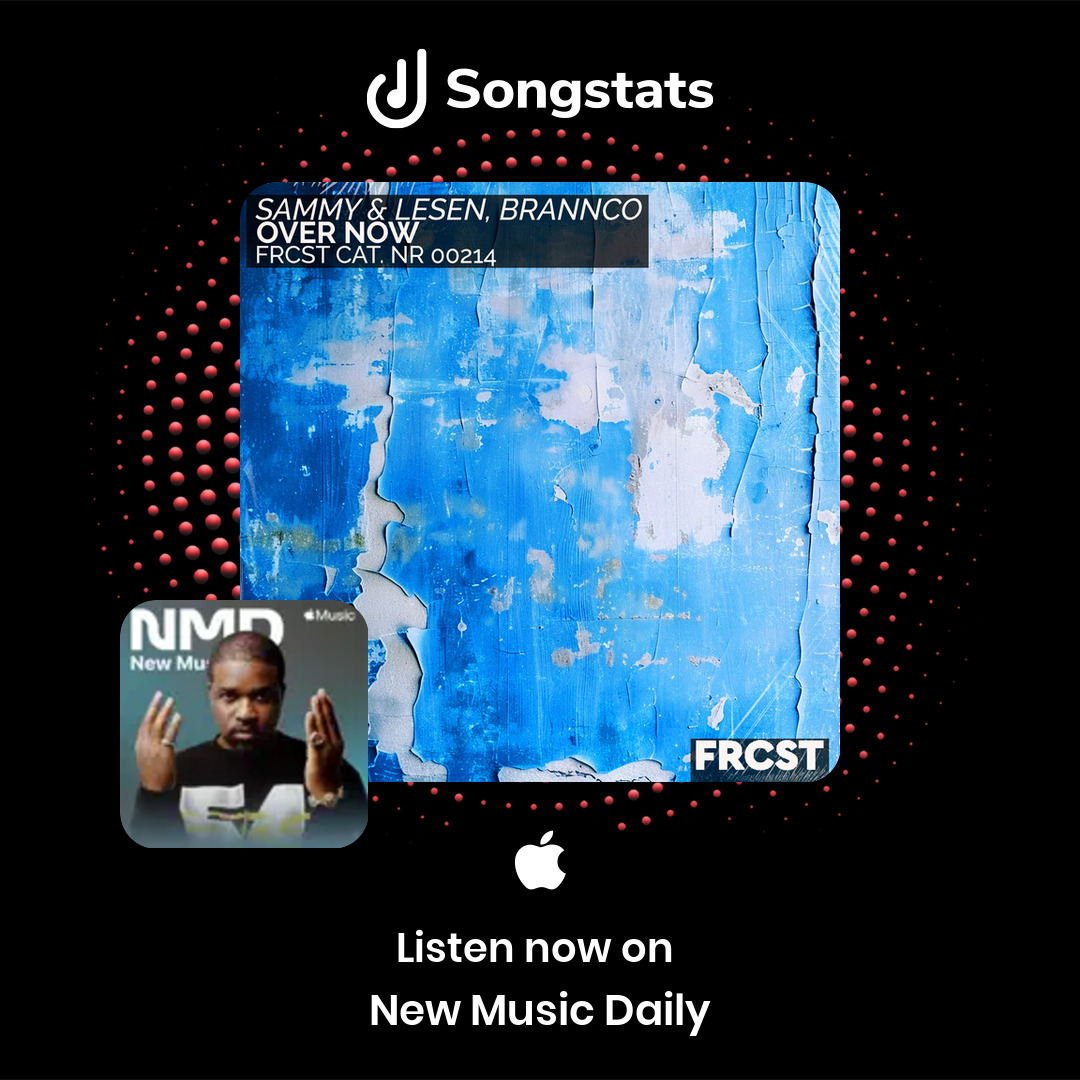 <a href="/branncomusic/">BRANNCO</a> Awww yes! "Over Now" was added to the editorial playlist 'New Music Daily' on Apple Music! Congrats! Make sure to check it out on the Songstats App.