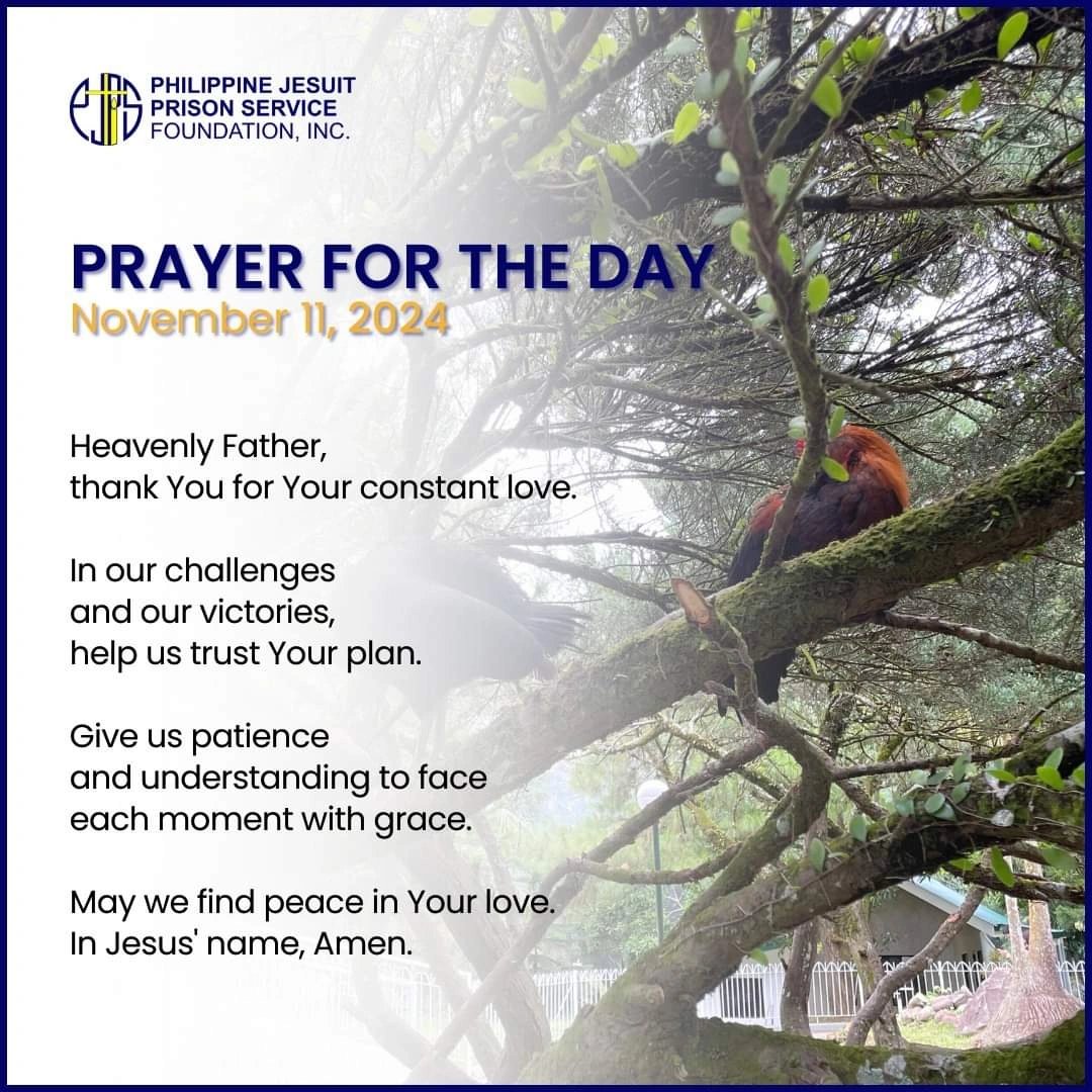 graciapearl's tweet photo. Taken From :
Philippine Jesuit Prison Service
FB Page Account 

November 11, 2024 | Prayer for the day

#PJPS  #PrayerForTheDay  #AMDG https://t.co/m2aI6uLlnA