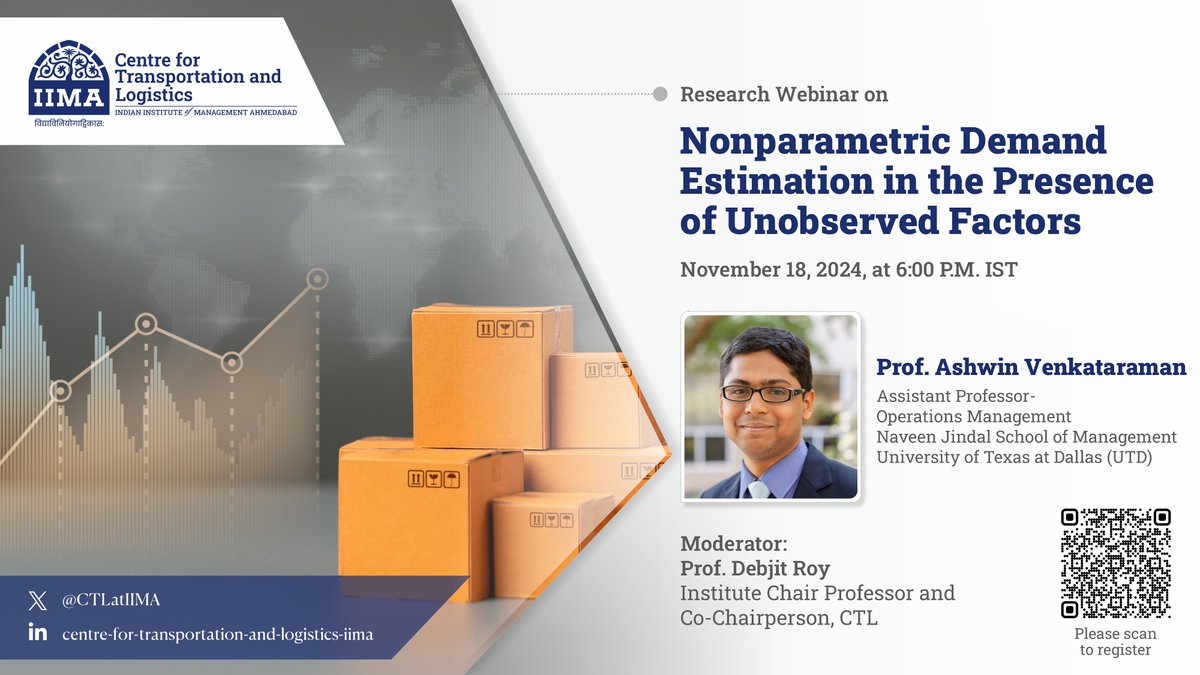 Centre for Transportation and Logistics (@ctlatiima) on Twitter photo Join <a href="/CTLatIIMA/">Centre for Transportation and Logistics</a> for a Research Webinar on 'Nonparametric Demand Estimation in the Presence of Unobserved Factors' by Prof. Ashwin Venkataraman on November 18, 2024, at 06:00 P.M. IST.
Register now: iima.zoom.us/webinar/regist…
#IIMA #ResearchWebinar Join <a href="/CTLatIIMA/">Centre for Transportation and Logistics</a> for a Research Webinar on 'Nonparametric Demand Estimation in the Presence of Unobserved Factors' by Prof. Ashwin Venkataraman on November 18, 2024, at 06:00 P.M. IST.
Register now: iima.zoom.us/webinar/regist…
#IIMA #ResearchWebinar