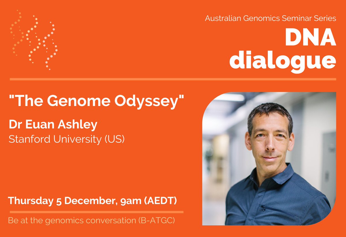 Australian Genomics (@ausgenomics) on Twitter photo We’re thrilled to have Dr <a href="/euanashley/">euan ashley</a> from Stanford University (US) present “The Genome Odyssey” at our next DNA dialogue seminar!
📆 Thursday 5 December at 9am (AEDT).
👉 Register & learn more mcri.zoom.us/webinar/regist…
#genomics #seminarseries We’re thrilled to have Dr <a href="/euanashley/">euan ashley</a> from Stanford University (US) present “The Genome Odyssey” at our next DNA dialogue seminar!
📆 Thursday 5 December at 9am (AEDT).
👉 Register & learn more mcri.zoom.us/webinar/regist…
#genomics #seminarseries