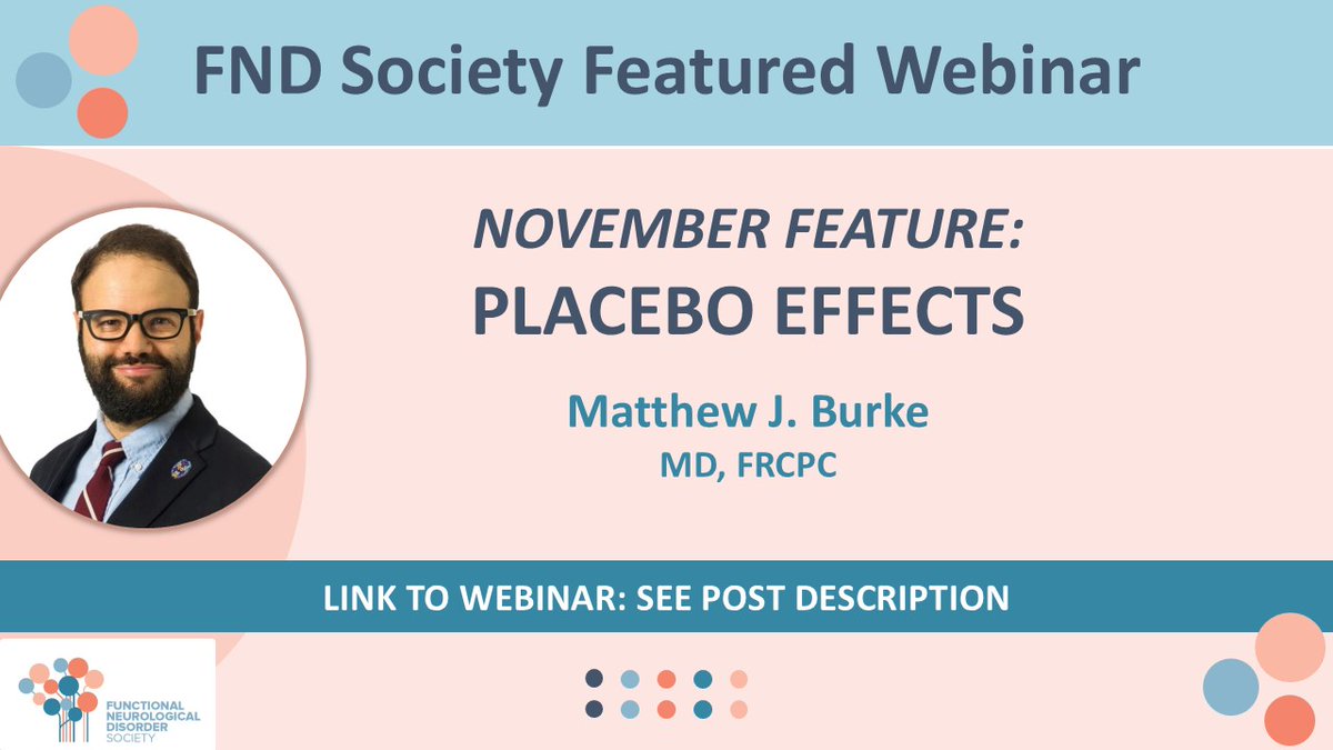 Dear FND network 📢,

It's time for the November FREE Featured Webinar - Placebo Effects presented by Matthew J. Burke, MD, FRCPC

Check out the webinar here: 

zoom.us/rec/play/uPSbc…