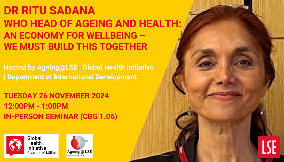LSE Global Health (@lseglobalhealth) on Twitter photo 👥 Join <a href="/LSEGlobalHealth/">LSE Global Health</a> , <a href="/AgeingLSE/">Ageing@LSE</a> and <a href="/LSE_ID/">LSE International Development</a> in welcoming <a href="/RituSadana/">Dr Ritu Sadana</a> , Head of Ageing and Health at <a href="/WHO/">World Health Organization (WHO)</a> , for an in-person seminar on how we build an economy of wellbeing for all.
📅Tuesday November 26 at 12:00pm on campus.
Details here: bit.ly/WHOAgeing 👥 Join <a href="/LSEGlobalHealth/">LSE Global Health</a> , <a href="/AgeingLSE/">Ageing@LSE</a> and <a href="/LSE_ID/">LSE International Development</a> in welcoming <a href="/RituSadana/">Dr Ritu Sadana</a> , Head of Ageing and Health at <a href="/WHO/">World Health Organization (WHO)</a> , for an in-person seminar on how we build an economy of wellbeing for all.
📅Tuesday November 26 at 12:00pm on campus.
Details here: bit.ly/WHOAgeing